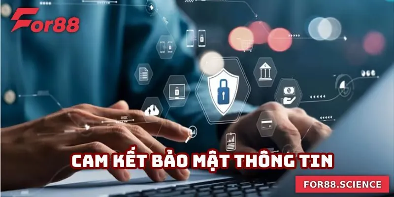 Quyền Riêng Tư For88 - Đảm Bảo Lợi Ích Và An Toàn Thông Tin 2 Cam kết không kinh doanh dữ liệu người chơi
