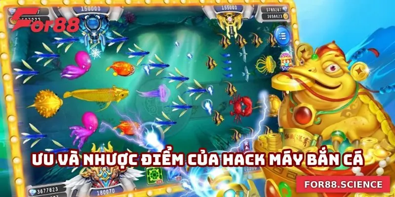 Hack Máy Bắn Cá - 3 Phương Pháp Can Thiệp Nổi Bật Nhất 1 Chia sẻ các ưu và nhược điểm của tool hack máy bắn cá