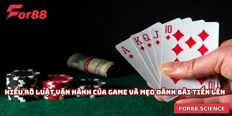 Mẹo Đánh Bài Tiến Lên - Bí Kíp Chinh Phục Chiến Thắng 1 Hiểu rõ luật vận hành của game và mẹo đánh bài tiến lên