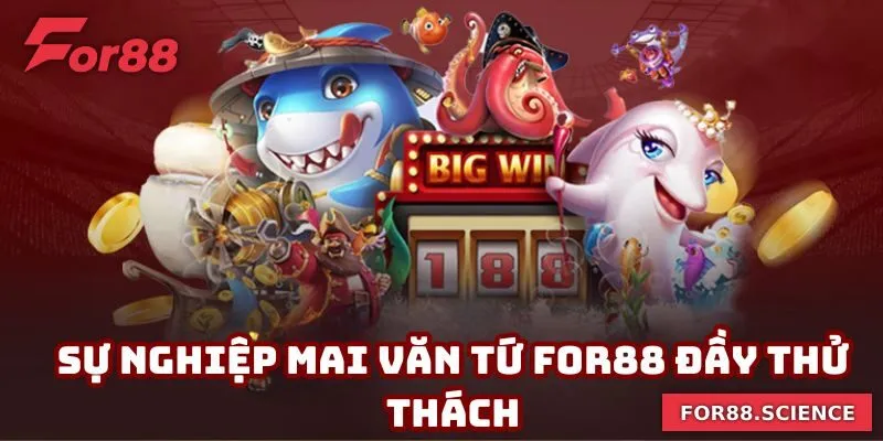 Mai Văn Tứ - CEO For88, Thành Tựu Cùng Bí Quyết Thành Công 10 Sự nghiệp đầy ấn tượng của anh trong hành trình đầy chông gai